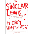 It Can't Happen Here