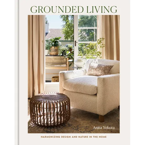 Grounded Living: Harmonizing Design and Nature in the Home