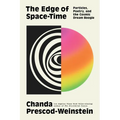 The Edge of Space-Time: Particles, Poetry, and the Cosmic Dream Boogie