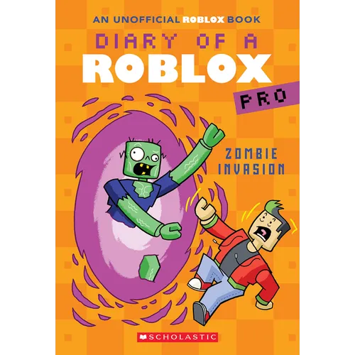 Zombie Invasion (Diary of a Roblox Pro #5: An Afk Book): Volume 5