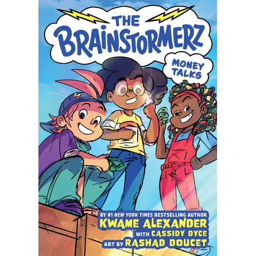 The Brainstormerz: Money Talks (a Graphic Novel)
