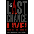 Last Chance Live!