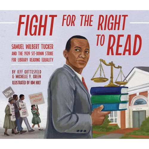 Fight for the Right to Read: Samuel Wilbert Tucker and the 1939 Sit-Down Strike for Library Reading Equality