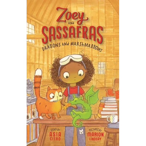 Dragons and Marshmallows: Zoey and Sassafras #1