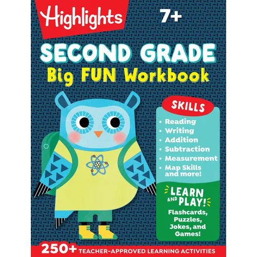 Second Grade Big Fun Workbook: Second Grade Curriculum Workbook for Kids, Practice Math, Reading, Writing, Spelling, Science and More