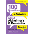100 Questions & Answers about Alzheimer's & Dementia for Dummies