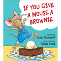 If You Give a Mouse a Brownie