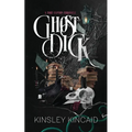 Ghost Dick; A Port Canyon Chronicle
