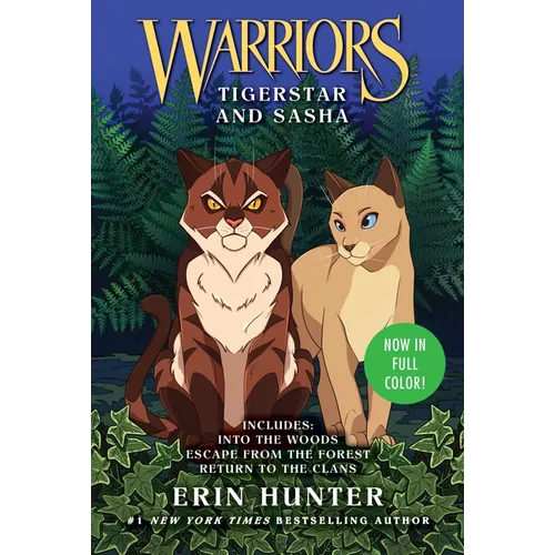 Warriors: Tigerstar and Sasha: 3 Full-Color Warriors Books in 1