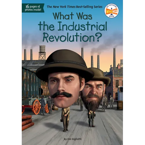 What Was the Industrial Revolution?