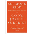 God's Joyful Surprise: Finding Yourself Loved