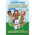 The After-School Kindness Crew: Pooch on the Loose #1