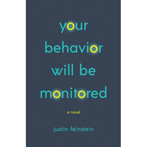Your Behavior Will Be Monitored