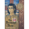 The Bronze Bow: A Newbery Award Winner