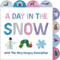 A Day in the Snow with the Very Hungry Caterpillar: A Tabbed Board Book