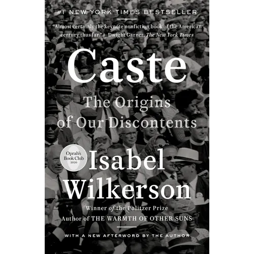 Caste: The Origins of Our Discontents