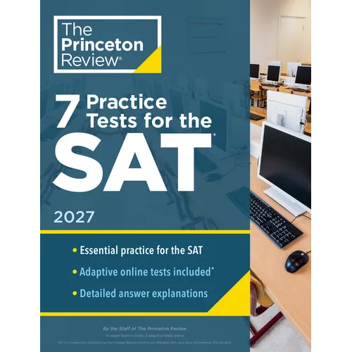 7 Practice Tests for the Sat, 2027: In-Book + Online Practice Tests for Your Top Score