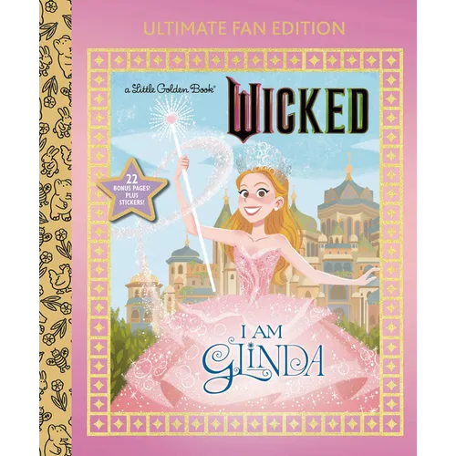 I Am Glinda: Ultimate Fan Edition (Universal Pictures Wicked): 22 Bonus Pages! Stickers!