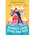 Audrey Lane Stirs the Pot