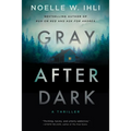 Gray After Dark
