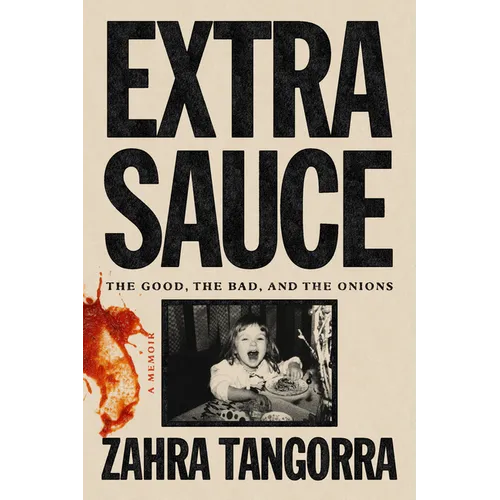 Extra Sauce: The Good, the Bad, and the Onions