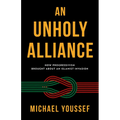An Unholy Alliance: How Progressivism Brought about an Islamist Invasion