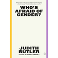 Who's Afraid of Gender?