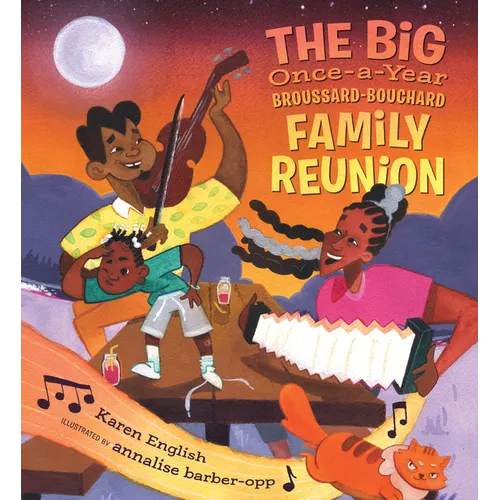 The Big Once-A-Year Broussard-Bouchard Family Reunion