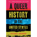 A Queer History of the United States: Revised and Expanded