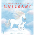 A Believer's Guide to Unicorns
