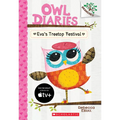 Eva's Treetop Festival: A Branches Book (Owl Diaries #1)