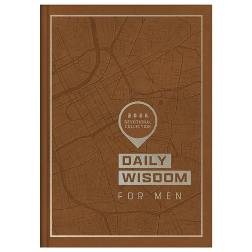 Daily Wisdom for Men 2026 Devotional Collection