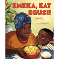 Emeka, Eat Egusi!