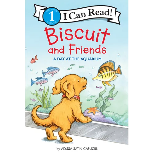 Biscuit and Friends: A Day at the Aquarium