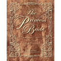 The Princess Bride: S. Morgenstern's Classic Tale of True Love and High Adventure
