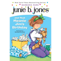 Junie B. Jones #6: Junie B. Jones and That Meanie Jim's Birthday