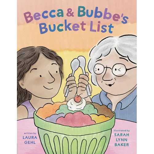 Becca & Bubbe's Bucket List