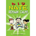 Big Nate: Remain Calm!: Volume 31