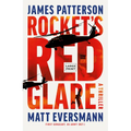 Rocket's Red Glare: A Thriller