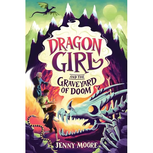 Dragon Girl and the Graveyard of Doom