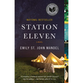 Station Eleven: A Novel (National Book Award Finalist)