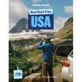 Lonely Planet Best Road Trips USA: 52 Driving Itineraries Detailed Directions & Maps Local Tips Covers New York, New England, Rocky Mountains, Califor