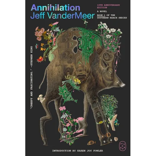 Annihilation: A Novel (10th Anniversary Edition)