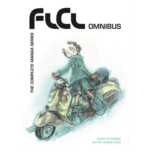 FLCL Omnibus: The Complete Manga Series