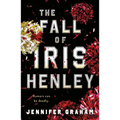 The Fall of Iris Henley