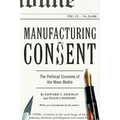 Manufacturing Consent: The Political Economy of the Mass Media