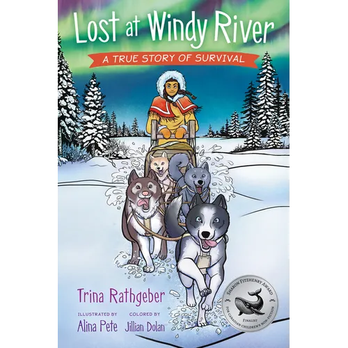 Lost at Windy River: A True Story of Survival