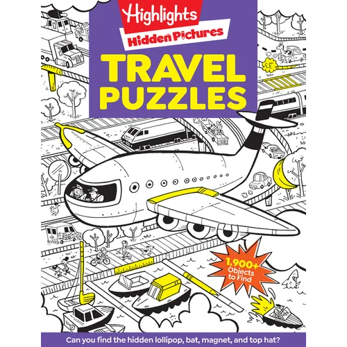 Travel Puzzles: Kids Travel Activity Book with Over 100 Hidden Picture Puzzles, Highlights Travel Games for Ages 6-12, Great Travel Gift for Road Trip