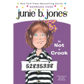 Junie B. Jones #9: Junie B. Jones Is Not a Crook