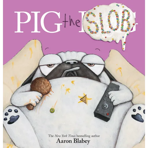 Pig the Slob
